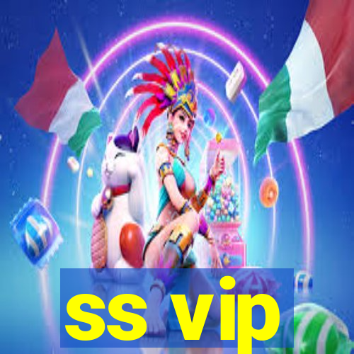 ss vip
